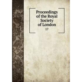 

Книга Proceedings of the Royal Society of London 17