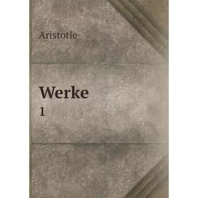 

Книга Werke. 1