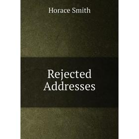 

Книга Rejected Addresses