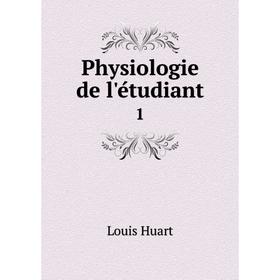 

Книга Physiologie de l'étudiant 1