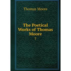 

Книга The Poetical Works of Thomas Moore 7