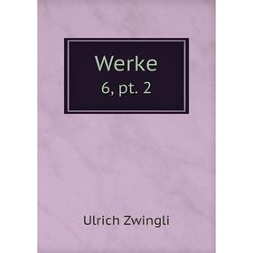 

Книга Werke 6, pt. 2