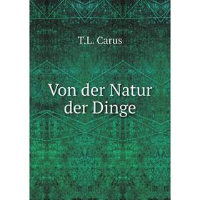 

Книга Von der Natur der Dinge