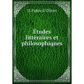 

Книга Études littéraires et philosophiques