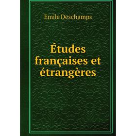 

Книга Études françaises et étrangères