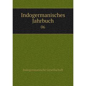 

Книга Indogermanisches Jahrbuch 06