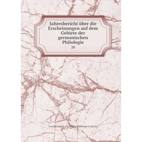 

Книга Jahresbericht über die Erscheinungen auf dem Gebiete der germanischen Philologie 28