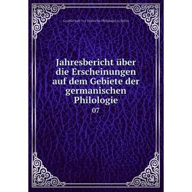 

Книга Jahresbericht über die Erscheinungen auf dem Gebiete der germanischen Philologie 07