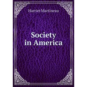 

Книга Society in America