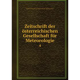 

Книга Zeitschrift der österreichischen Gesellschaft für Meteorologie 4