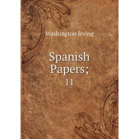 

Книга Spanish Papers; 11
