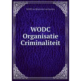 

Книга WODC Organisatie Criminaliteit