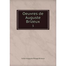 

Книга Oeuvres de Auguste Brizeux 3