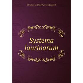 

Книга Systema laurinarum