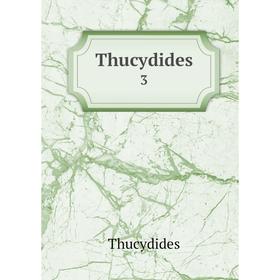 

Книга Thucydides 3