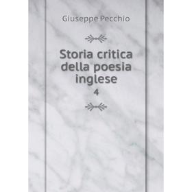 

Книга Storia critica della poesia inglese 4