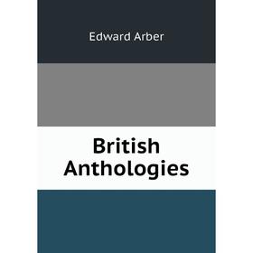 

Книга British Anthologies