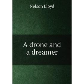 

Книга A drone and a dreamer