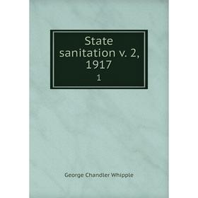 

Книга State sanitation v. 2, 1917 1
