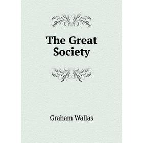 

Книга The Great Society