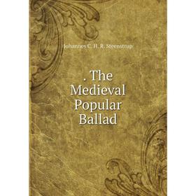 

Книга . The Medieval Popular Ballad