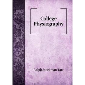 

Книга College Physiography