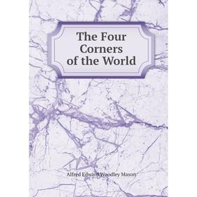 

Книга The Four Corners of the World