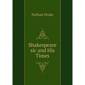 

Книга Shakespeare sic and His Times