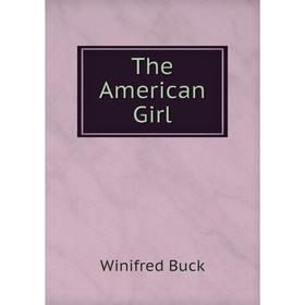 

Книга The American Girl