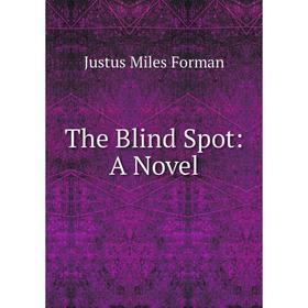 

Книга The Blind Spot: A Novel
