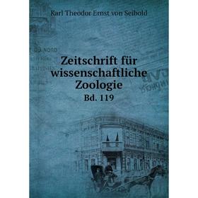 

Книга Zeitschrift für wissenschaftliche Zoologie Bd. 119
