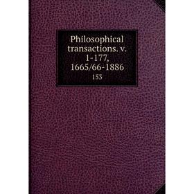 

Книга Philosophical transactions. v. 1-177, 1665/66-1886 153