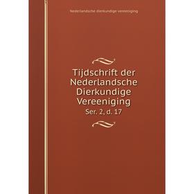 

Книга Tijdschrift der Nederlandsche Dierkundige Vereeniging Ser. 2, d. 17