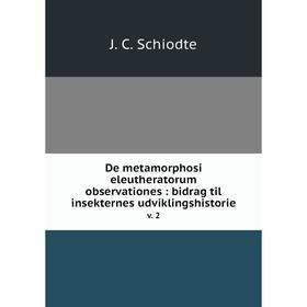 

Книга De metamorphosi eleutheratorum observationes: bidrag til insekternes udviklingshistorie v. 2