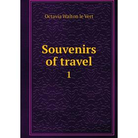 

Книга Souvenirs of travel 1