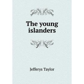 

Книга The young islanders