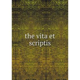 

Книга The vita et scriptis
