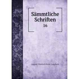 

Книга Sämmtliche Schriften 16