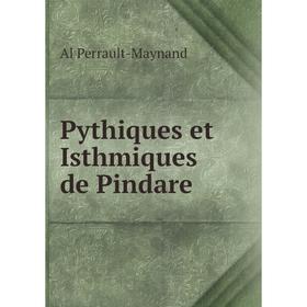 

Книга Pythiques et Isthmiques de Pindare