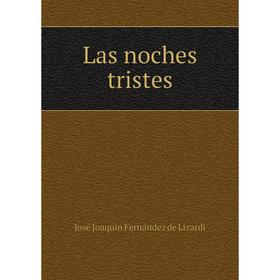 

Книга Las noches tristes