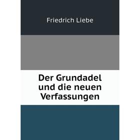 

Книга Der Grundadel und die neuen Verfassungen