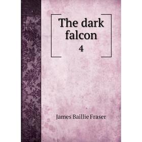 

Книга The dark falcon 4