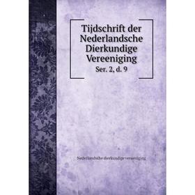 

Книга Tijdschrift der Nederlandsche Dierkundige Vereeniging Ser. 2, d. 9