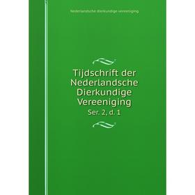 

Книга Tijdschrift der Nederlandsche Dierkundige Vereeniging Ser. 2, d. 1