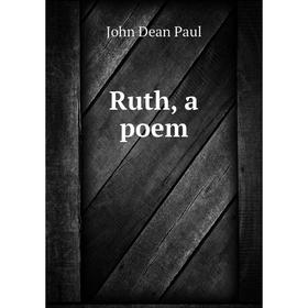 

Книга Ruth, a poem