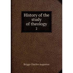 

Книга History of the study of theology 2