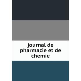 

Книга Journal de pharmacie et de chemie