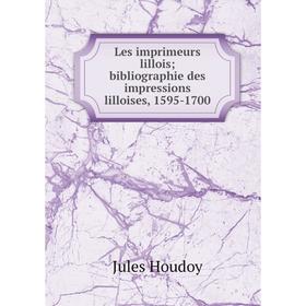 

Книга Les imprimeurs lillois; bibliographie des impressions lilloises, 1595-1700