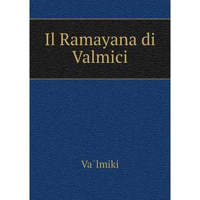 

Книга Il Ramayana di Valmici