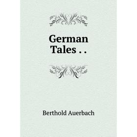

Книга German Tales..